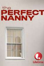 Watch The Perfect Nanny Wolowtube