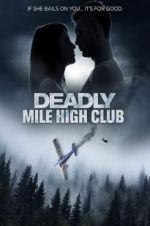 Watch Deadly Mile High Club Wolowtube