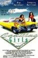 Watch Cadillac Girls Wolowtube