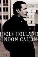 Watch Jools Holland: London Calling Wolowtube