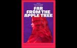 Watch Far from the Apple Tree Wolowtube
