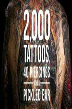 Watch 2000 Tattoos 40 Piercings and a Pickled Ear Wolowtube