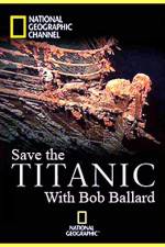 Watch Save the Titanic with Bob Ballard Wolowtube