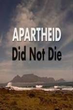 Watch Apartheid Did Not Die Wolowtube