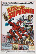 Watch The Three Fantastic Supermen Wolowtube