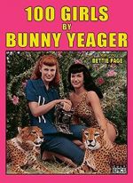 Watch 100 Girls by Bunny Yeager Wolowtube