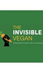 Watch The Invisible Vegan Wolowtube