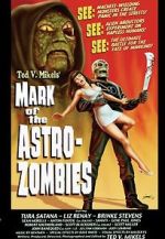 Watch Mark of the Astro-Zombies Wolowtube