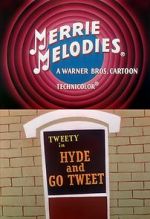 Watch Hyde and Go Tweet (Short 1960) Wolowtube