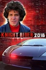 Watch Knight Rider 2016 Wolowtube