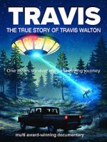 Watch Travis: The True Story of Travis Walton Wolowtube