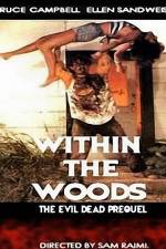 Watch Within the Woods Wolowtube