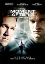 Watch The Moment After II: The Awakening Wolowtube