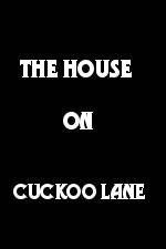 Watch The House on Cuckoo Lane Wolowtube