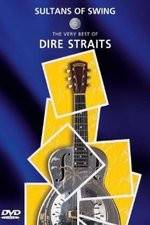 Watch Sultans of Swing: The Very Best of Dire Straits Wolowtube