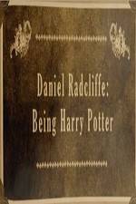 Watch Daniel Radcliffe: Being Harry Potter Wolowtube