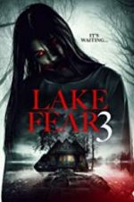 Watch Lake Fear 3 Wolowtube
