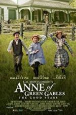 Watch L.M. Montgomery\'s Anne of Green Gables: The Good Stars Wolowtube