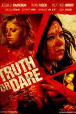Watch Truth or Dare Wolowtube