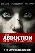 Watch The Abduction of Jennifer Grayson Wolowtube