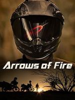 Watch Arrows of Fire Wolowtube