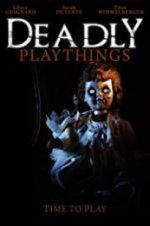 Watch Deadly Playthings Wolowtube