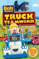 Watch Bob the Builder: Truck Teamwork Wolowtube