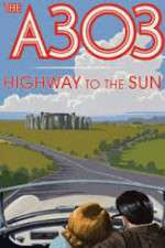 Watch A303: Highway to the Sun Wolowtube