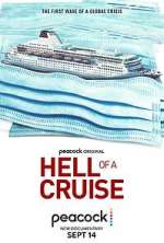 Watch Hell of a Cruise Wolowtube