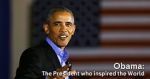 Watch Obama: The President Who Inspired the World Wolowtube
