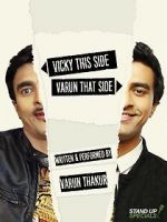 Watch Varun Thakur: Vicky This Side, Varun That Side Wolowtube