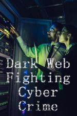 Watch Dark Web: Fighting Cybercrime Wolowtube