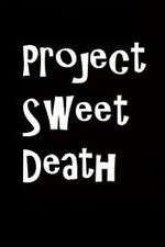 Watch Project Sweet Death Wolowtube