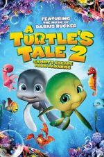Watch A Turtle\'s Tale 2: Sammy\'s Escape from Paradise Wolowtube