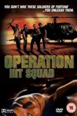 Watch Operation Hit Squad Wolowtube