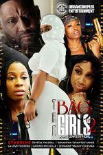 Watch The Bag Girls 2 Wolowtube