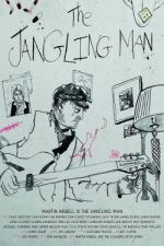 Watch The Jangling Man: The Martin Newell Story Wolowtube