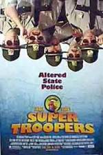 Watch Super Troopers Wolowtube