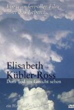 Watch Elisabeth Kübler-Ross: Facing Death Wolowtube