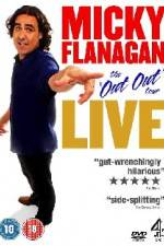 Watch Micky Flanagan The Out Out Tour Wolowtube
