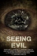 Watch Seeing Evil Wolowtube