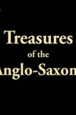 Watch Treasures of the Anglo-Saxons Wolowtube