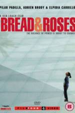 Watch Bread and Roses Wolowtube