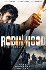Watch Robin Hood The Rebellion Wolowtube