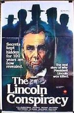 Watch The Lincoln Conspiracy Wolowtube