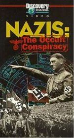 Watch Nazis: The Occult Conspiracy Wolowtube