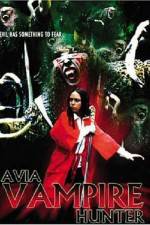 Watch Avia Vampire Hunter Wolowtube