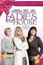 Watch Ladies of the House Wolowtube