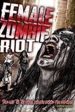 Watch Female Zombie Riot Wolowtube