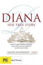Watch Diana Her True Story Wolowtube
